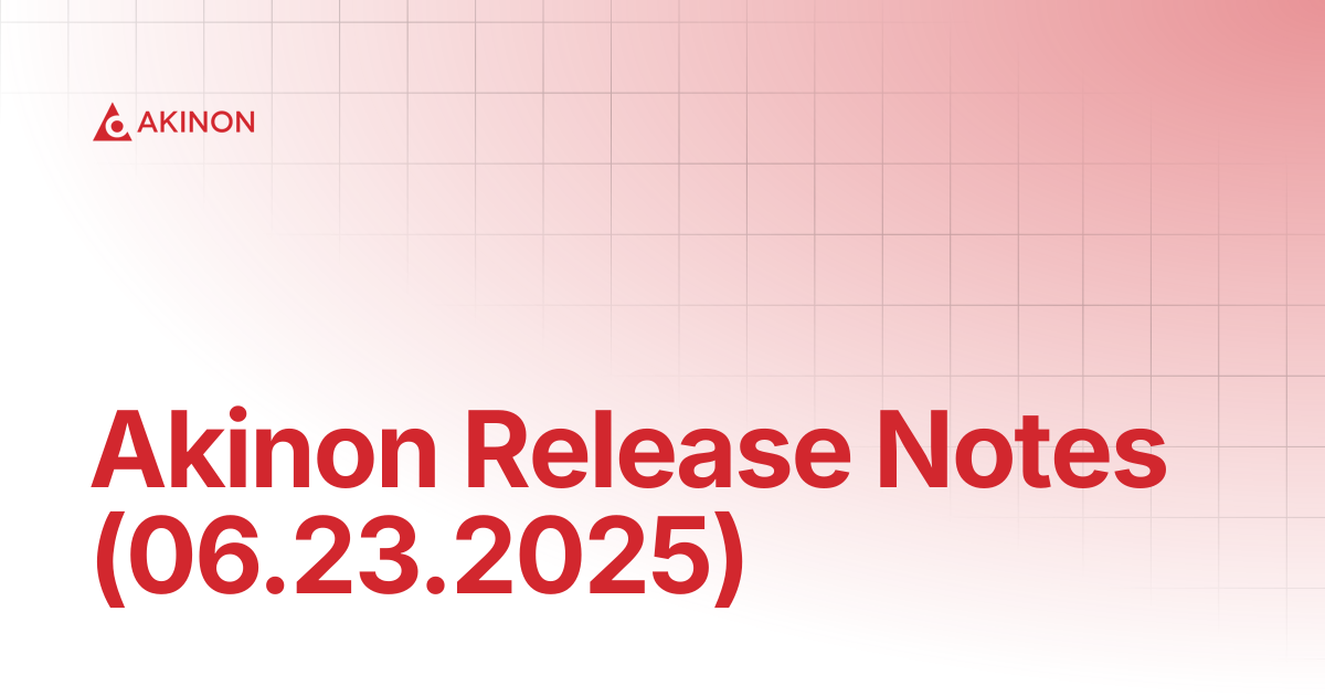 Akinon Release Notes (06.23.2025) | Release Notes | Docs