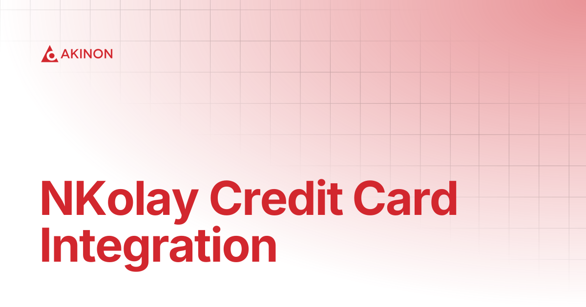 NKolay Credit Card Integration | Technical Guides | Docs