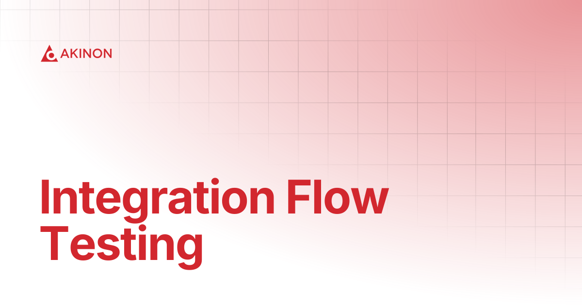 Integration Flow Testing | Tutorials | Docs